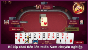 Bỏ túi bí kíp chơi bài tiến lên miền Nam chuyên nghiệp