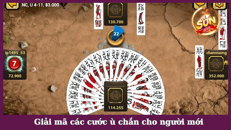 Hướng dẫn chơi các cước ù chắn chiến thắng mọi ván