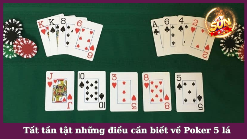 Tất tần tật những điều cần biết về game bài Poker 5 lá